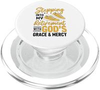 Stepping Into My Retirement With Gods Grace And Mercy PopSockets PopGrip for MagSafe