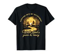 Stepping Into My Retirement With God's Grace And Mercy Retro T-Shirt