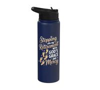 Stepping Into My Retirement with God's Grace and Mercy Stainless Steel Insulated Water Bottle