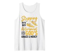 Stepping Into My Retirement with Gods Grace and Mercy Tank Top