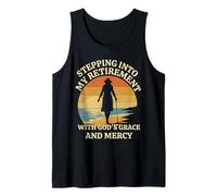 Stepping Into My Retirement With God's Grace And Mercy Tank Top