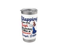 Stepping Into My Sep Birthday Like A Queen On September 25th Stainless Steel Insulated Tumbler