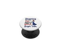 Stepping Into My Sep Birthday Like A Queen On September 5th PopSockets Adhesive PopGrip