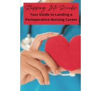 Stepping Into Scrubs: Your Guide to Landing a Perioperative Nursing Career
