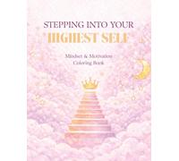 Stepping Into Your Highest Self Coloring Book for Women