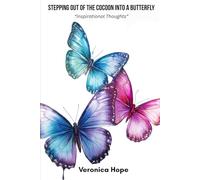 Stepping Out of the Cocoon into a Butterfly