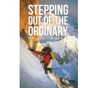 Stepping Out Of The Ordinary