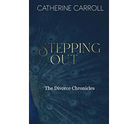 Stepping Out: The Divorce Chronicles