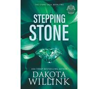 Stepping Stone: 2 (The Stone Saga)