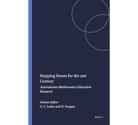 Stepping Stones for the 21st Century: Australasian Mathematics Education Research