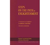 Steps on the Path to Enlightenment: A Commentary on Tsongkhapa's Lamrim Chenmo, Volume 4: Samatha: 2