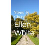 Steps To Christ