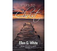 Steps to Christ (Works of Ellen G. White)