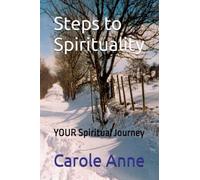 Steps to Spirituality: YOUR Spiritual Journey