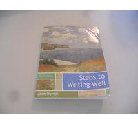 Steps to Writing Well