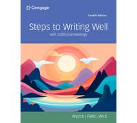 Steps to Writing Well with Additional Readings