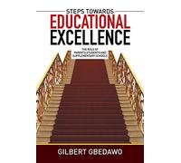 Steps Towards Educational Excellence: The Role of Parents,Students and Supplementary Schools