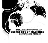 Sterac - Secret Life Of Machines: Remastered And Remixed