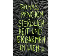 Sterblichkeit und Erbarmen in Wien, Pynchon, Laederach 9783990272671 New.
