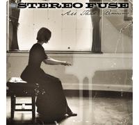 Stereo Fuse - All That Remains