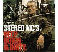 Stereo MCs - Deep Down Dirty - CD - J3z