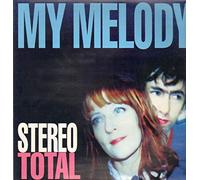 Stereo Total - My Melody [Vinyl LP] [VINYL]