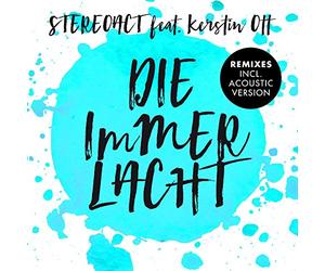 Stereoact Feat. Kerstin Ott - Die Immer Lacht (7-Track Maxi)