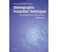 Stereographic Projection Techniques for Geologists and Civil Engineers: Second Edition