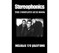 Stereophonics - The Complete Quiz Book