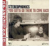 Stereophonics - You Gotta Go There to Come Bac
