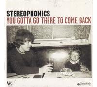 Stereophonics - You Gotta Go There To Come Back