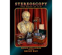 Stereoscopy: the Dawn of 3-D