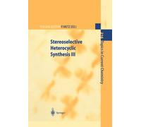 Stereoselective Heterocyclic Synthesis III