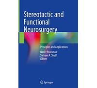 Stereotactic and Functional Neurosurgery: Principles and Applications