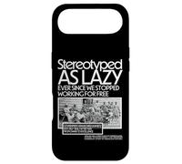 Stereotyped As Lazy Ever Since We Stopped Working for Free Case for iPhone Air