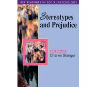 Stereotypes and Prejudice: Key Readings (Key Readings in Social Psychology)