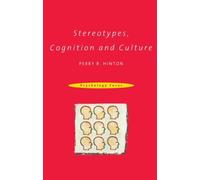 Stereotypes, Cognition Culture (Psychology Focus)