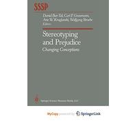 Stereotyping and Prejudice: Changing Conceptions