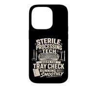 Sterile Processing Tech Keeps The Tray Check On Track Case for iPhone 14 Pro