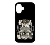 Sterile Processing Tech Keeps The Tray Check On Track Case for iPhone 16