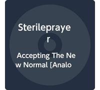 Sterileprayer - Accepting The New Normal [VINYL]