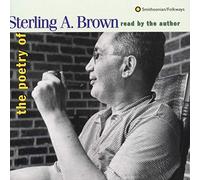Sterling Brown - The Poetry of Sterling Brown