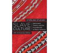 Sterling Stuckey Slave Culture (Paperback)