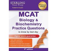 Sterling Test Prep MCAT Biology & Biochemistry Practice Questions: High Yield MCAT Questions (MCAT Science Preparation)