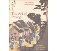 Sterling: The ∗art∗ Of Prolog Advanced Programming Techniques (cloth) (Logic Programming)