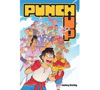 Sterling, Zachary - Punch Up! Vol. 1: Volume 1