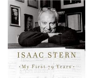 Stern, Isaac - My First 79 Years