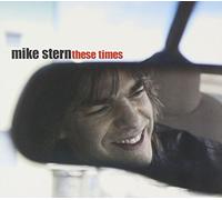 STERN,MIKE - These Times