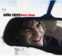 Stern, Mike - These Times