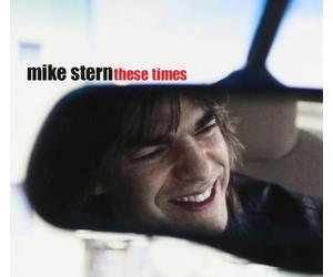 Stern, Mike - These Times
